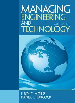 Morse: Managing Engineeri Technolo_6 by Daniel Babcock, Lucy Morse