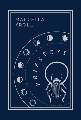 Priestess: Second Edition by Marcella Kroll