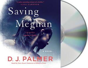Saving Meghan by D.J. Palmer