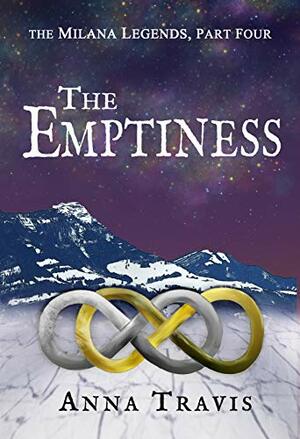 The Emptiness: A Christian Fantasy Adventure by Anna Travis