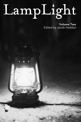 LampLight Volume 2 by Mary Sangiovanni, Norman Prentiss, Kealan Patrick Burke