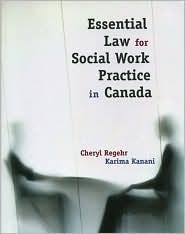 Essential Law for Social Work Practice in Canada by Karima Kanani, Cheryl Regehr