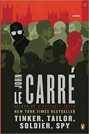 Plekksepp, rätsep, sõdur, nuhk by John le Carré