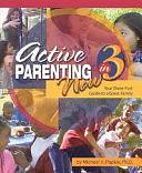 Active Parenting Now in 3 Parent's Guide by Michael Popkin