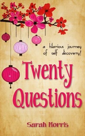 Twenty Questions by Sarah Morris