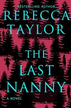 The Last Nanny by Rebecca Taylor