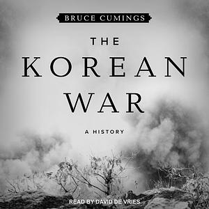 The Korean War: A History by Bruce Cumings