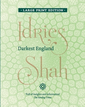 Darkest England by Idries Shah