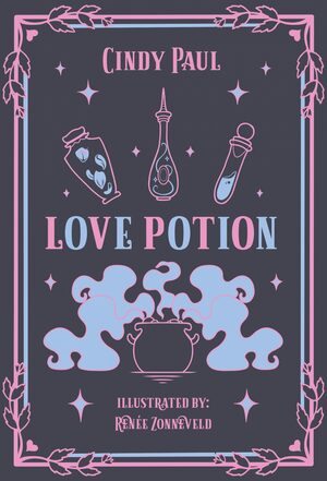 Love Potion by Cindy Paul