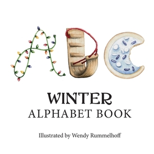 ABC Winter: Alphabet Book by 