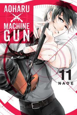 Aoharu X Machinegun, Vol. 11 by NAOE