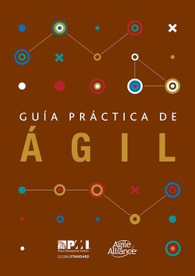 Guia Practica de Agil = Agile Practice Guide by 