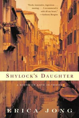Shylock's Daughter by Erica Jong
