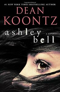 Ashley Bell by Dean Koontz