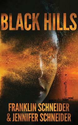 Black Hills by Jennifer Schneider, Franklin Schneider
