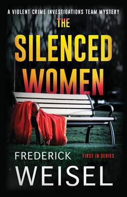 The Silenced Women by Frederick Weisel