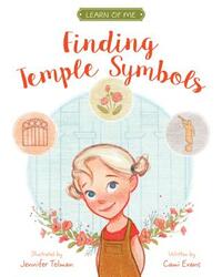 Finding Temple Symbols: Learn of Me by Cami Evans