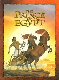 The Prince of Egypt by Jane Yolen