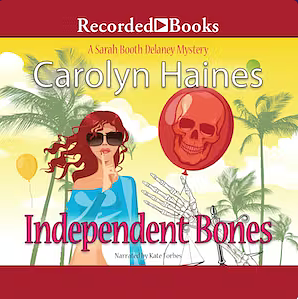 Independent Bones by Carolyn Haines