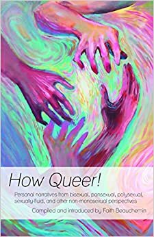 How Queer! by Faith Beauchemin