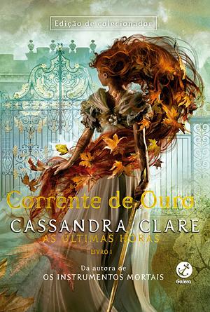 Corrente de Ouro by Cassandra Clare