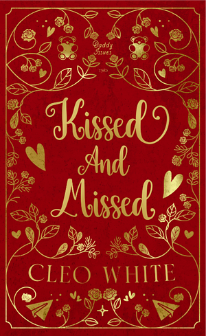 Kissed and Missed by Cleo White