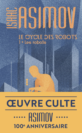 Les robots by Isaac Asimov