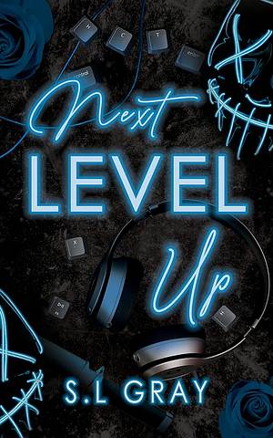 Next Level Up by S.L Gray
