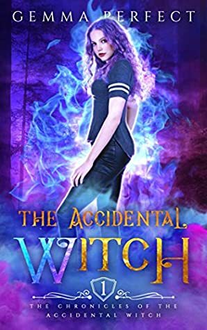 The Accidental Witch by Gemma Perfect