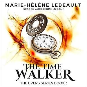 The Time Walker by Marie-Hélène Lebeault