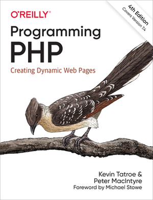 Programming PHP: Creating Dynamic Web Pages by Kevin Tatroe, Peter MacIntyre