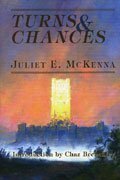 Turns & Chances by Chaz Brenchley, Juliet E. McKenna