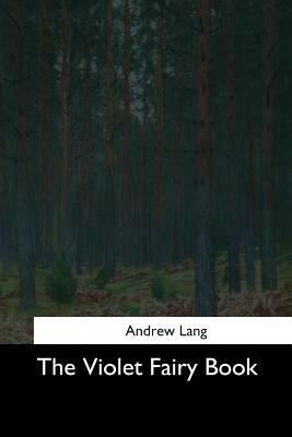 The Violet Fairy Book by Andrew Lang