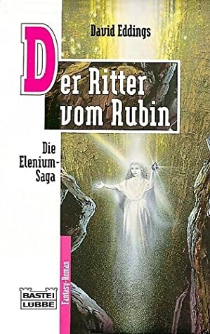 Der Ritter vom Rubin by Lore Straßl, David Eddings