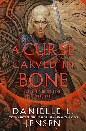 A Curse Carved in Bone by Danielle L. Jensen