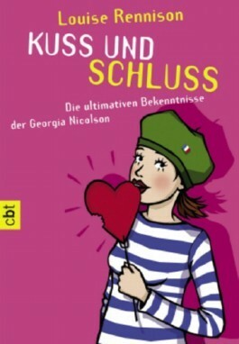 Kuss und Schluss by Louise Rennison