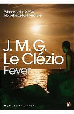 Fever by J.M.G. Le Clézio
