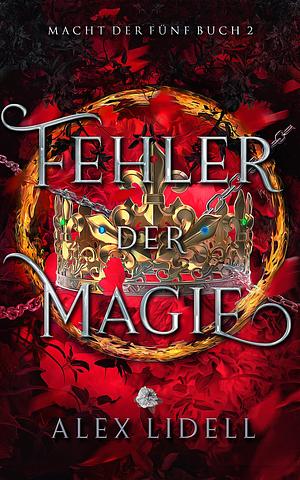 Fehler der Magie, Macht der Fünf Buch 2: Fantasy Fae-Wandler Liebesroman by Alex Lidell