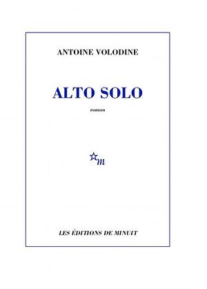 Alto solo by Antoine Volodine, Antoine Volodine