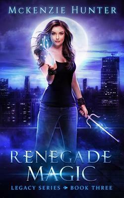 Renegade Magic by McKenzie Hunter