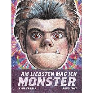 Am liebsten mag ich Monster: Bd. 2, Volume 2 by Emil Ferris