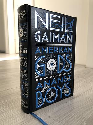 American Gods and Anansi Boys by Neil Gaiman