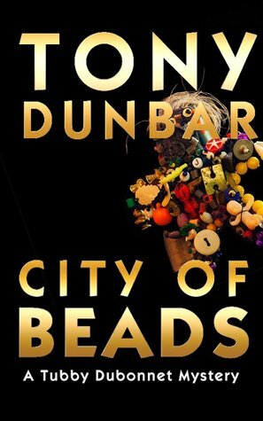 City of Beads by Tony Dunbar