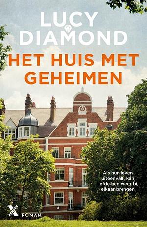 Het huis met geheimen by Lucy Diamond