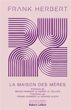 Dune. La maison des mères by Frank Herbert