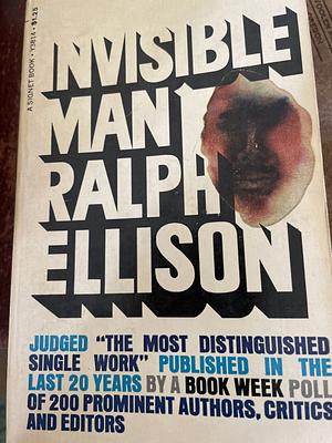 Invisible Man by Ralph Ellison