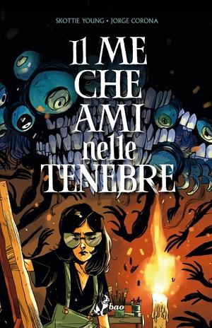 Il me che ami nelle tenebre by Skottie Young, Jorge Corona