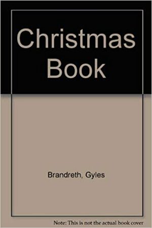 Christmas Book by Gyles Brandreth