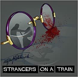 Strangers on a Train by Alfred Hitchcock