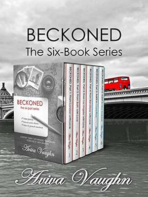 BECKONED: The Complete Six-Part Series by Aviva Vaughn